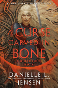 A Curse Carved in Bone (Book Two of the Saga of the Unfated) - 9780593599884 by Danielle L. Jensen, 9780593599884