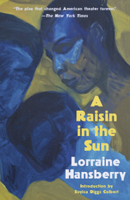 A Raisin in the Sun - 9798217008926 by Lorraine Hansberry, Soyica Diggs Colbert, 9798217008926