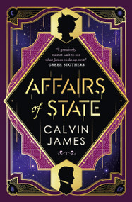 Affairs of State - 9781835416211 by Calvin James, 9781835416211