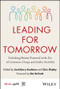Leading for Tomorrow (Unlocking Human Potential in the Era of Continuous Change and Endless Possibility) by Scott Kaufman, Chris Shipley, 9781394366279