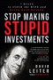 Stop Making Stupid Investments (7 Rules to Avoid the Hype and Build Real Wealth ) by David Leiter, 9781394377657