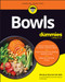 Bowls For Dummies by Wendy Jo Peterson, 9781394401840