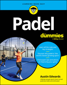 Padel For Dummies by Austin Edwards, 9781394394418