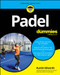 Padel For Dummies by Austin Edwards, 9781394394418