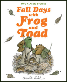 Fall Days with Frog and Toad by Arnold Lobel, Arnold Lobel, 9780063495982