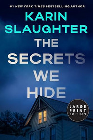 The Secrets We Hide (A North Falls Thriller) - 9780063498822 by Karin Slaughter, 9780063498822