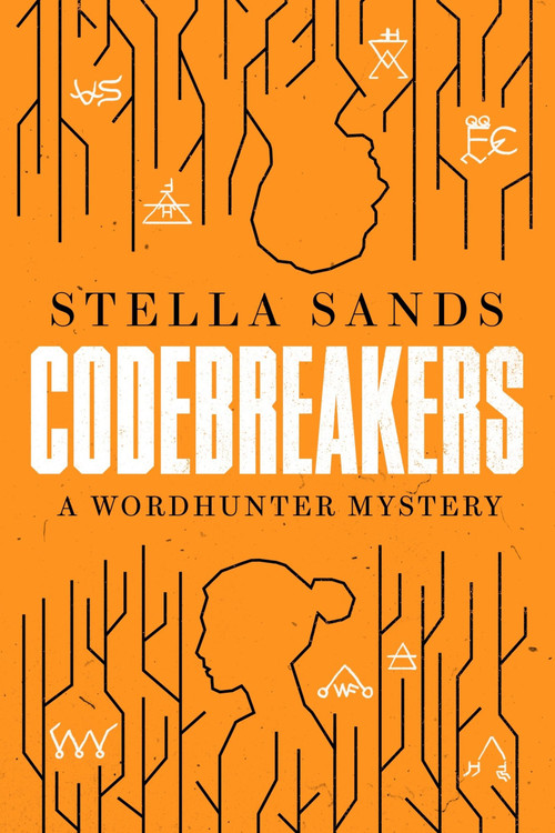 Codebreakers (A Wordhunter Mystery) by Stella Sands, 9780063475359