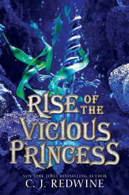 Rise of the Vicious Princess by C. J. Redwine, 9780062908933