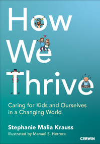 How We Thrive (Caring for Kids and Ourselves in a Changing World) by Stephanie Malia Krauss, Manuel Herrera (illustrator), 9781071957561
