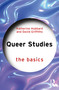 Queer Studies: The Basics by Katherine Hubbard, David Griffiths, 9781032685557