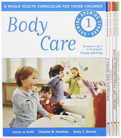 Growing, Growing Strong (A Whole Health Curriculum for Young Children) by Connie Jo Smith, Charlotte M. Hendricks, Becky S. Bennett, 9781605541433