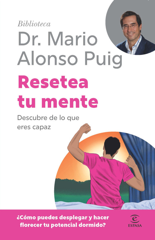 Resetea tu mente: Descubre de lo que eres capaz / Reset Your Mind (Biblioteca Mario Alonso Puig) (Spanish Edition) by Mario Alonso Puig, Teresa Sánchez-Ocaña, 9786076390238