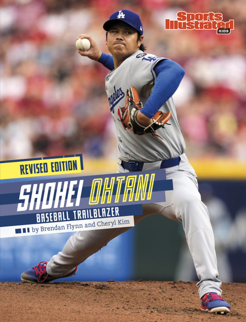Shohei Ohtani (Baseball Trailblazer (Revised Edition)) - 9798875327056 by Cheryl Kim, Brendan Flynn, 9798875327056