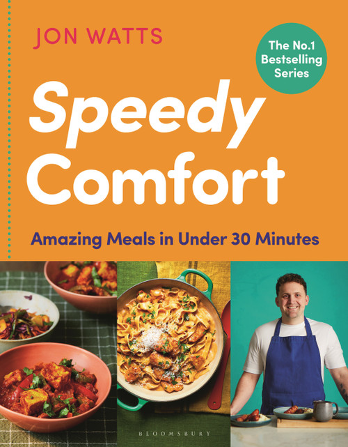 Speedy Comfort (The instant SUNDAY TIMES BESTSELLER with amazing meals in 30 minutes) by Jon Watts, 9781526690517
