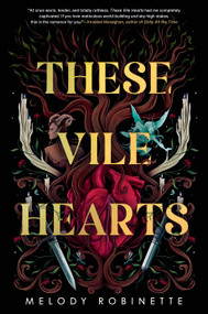 These Vile Hearts by Melody Robinette, 9798217178384