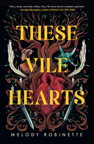 These Vile Hearts by Melody Robinette, 9798217178384