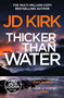 Thicker than Water - 9798217269785 by JD Kirk, 9798217269785