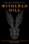 Withered Hill (A dark and unsettling British folk horror novel) by David Barnett, 9798217254521