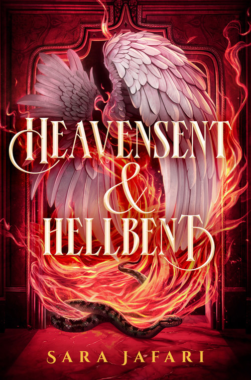 Heavensent & Hellbent by Sara Jafari, 9798217028634