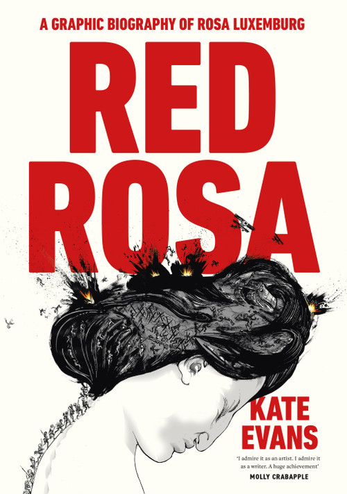 Red Rosa (A Graphic Biography of Rosa Luxemburg) - 9781836743767 by Kate Evans, Paul Buhle