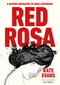Red Rosa (A Graphic Biography of Rosa Luxemburg) - 9781836743767 by Kate Evans, Paul Buhle