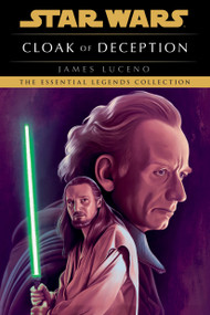 Cloak of Deception: Star Wars Legends - 9798217093618 by James Luceno
