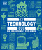 The Technology Book (Big Ideas Simply Explained) by DK, 9798217139507
