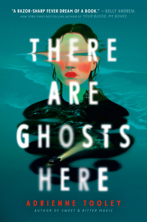 There Are Ghosts Here by Adrienne Tooley, 9798217027897