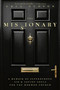 The Missionary (A Memoir of Superheroes, Sin & Saving Souls for the Mormon Church) by Greg Hudson, 9780735245266