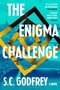 The Enigma Challenge (A Novel) - 9798217059676 by S.C. Godfrey, 9798217059676