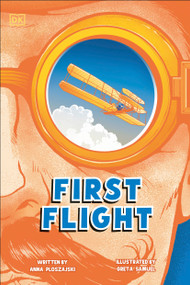 First Flight (The Story of the Wright Brothers) - 9798217138692 by Anna Ploszajski, Greta Samuel