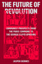 The Future of Revolution (Communist Prospects from the Paris Commune to the George Floyd Uprising) - 9781788737548 by Jasper Bernes