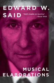 Musical Elaborations by Edward W. Said, 9780593687895