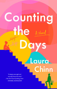 Counting the Days (A Novel) by Laura Chinn, 9798217095568
