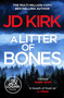 A Litter of Bones by JD Kirk, 9798217258208