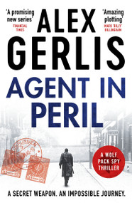 Agent in Peril by Alex Gerlis, 9798217254668