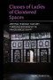 Classes of Ladies of Cloistered Spaces (Writing Feminist History through Biography in Fin-de-siecle Egypt) by Marilyn Booth, 9781399564830