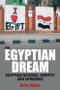 The Egyptian Dream (Egyptian National Identity and Uprisings) by Noha Mellor, 9781399564854