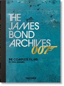 The James Bond Archives. The Complete Films by Paul Duncan, 9783754400654