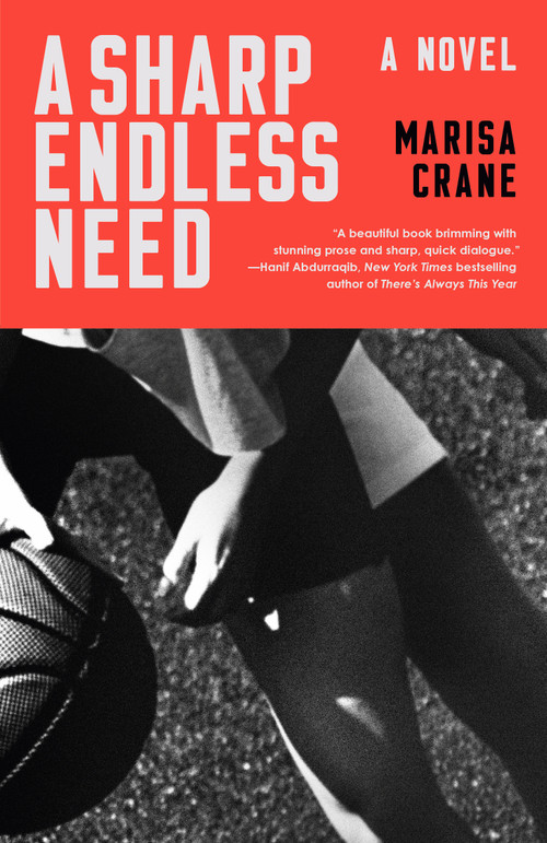 A Sharp Endless Need (A Novel) - 9780593733660 by Mac (Marisa) Crane, 9780593733660