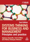 Systems Thinking for Business and Management (Principles and Practice) - 9781398626485 by Agnessa Spanellis, Umit S Bititci, Melissa Marques-McEwan