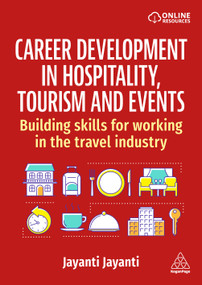 Career Development in Hospitality, Tourism and Events (Building Skills for Working in the Travel Industry) - 9781398627000 by Jayanti Jayanti, 9781398627000