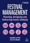 Festival Management (Planning, Designing and Delivering Events Globally) - 9781398627468 by Cynthia Lerick, Ira Rosen, 9781398627468