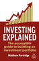 Investing Explained (The Accessible Guide to Building an Investment Portfolio) - 9781398628953 by Matthew Partridge, 9781398628953