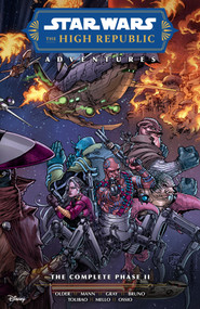 Star Wars: The High Republic Adventures--The Complete Phase II by Daniel José Older, George Mann, Harvey Tolibao, Toni Bruno, Eduardo Mello, 9781506755359