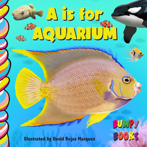 A is for Aquarium by Jennifer Sutoski, David Rojas Marquez, 9781834040561
