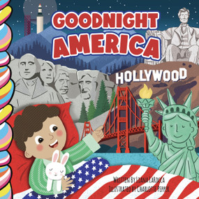 Goodnight America 7x7 by Charlotte Pepper, Stephanie Mallon, 9781834040721