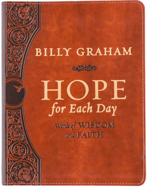 Hope for Each Day Large Deluxe (Words of Wisdom and Faith (A 365-Day Devotional)) by Billy Graham, 9780718075125