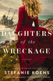 Daughters of the Wreckage by Stefanie Koens, 9781400356560