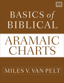 Basics of Biblical Aramaic Charts by Miles V. Van Pelt, 9780310180593